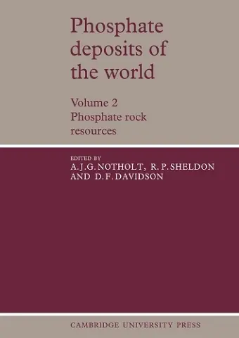 Phosphate Deposits of the World: Volume 2, Phosphate Rock Resources cover
