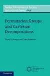 Permutation Groups and Cartesian Decompositions cover