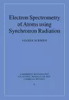 Electron Spectrometry of Atoms using Synchrotron Radiation cover