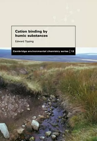 Cation Binding by Humic Substances cover