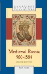 Medieval Russia, 980–1584 cover