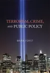 Terrorism, Crime, and Public Policy cover