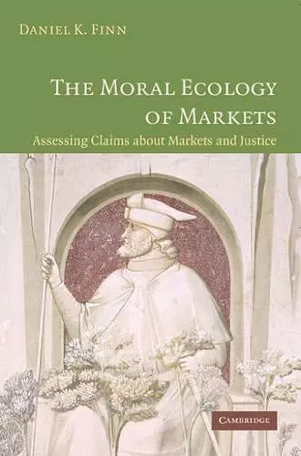 The Moral Ecology of Markets cover