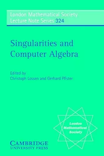 Singularities and Computer Algebra cover