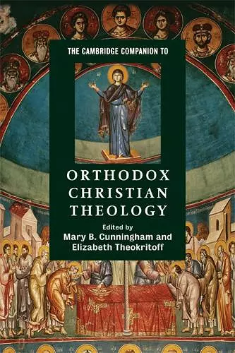 The Cambridge Companion to Orthodox Christian Theology cover