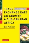 Trade, Exchange Rate, and Growth in Sub-Saharan Africa cover