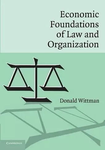 Economic Foundations of Law and Organization cover