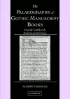 The Palaeography of Gothic Manuscript Books cover