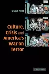 Culture, Crisis and America's War on Terror cover