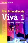 The Anaesthesia Viva: Volume 1, Physiology and Pharmacology cover