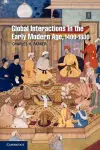 Global Interactions in the Early Modern Age, 1400–1800 cover