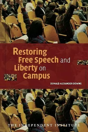 Restoring Free Speech and Liberty on Campus cover