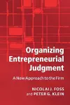 Organizing Entrepreneurial Judgment cover