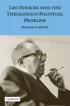 Leo Strauss and the Theologico-Political Problem cover