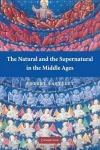 The Natural and the Supernatural in the Middle Ages cover