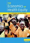 The Economics of Health Equity cover