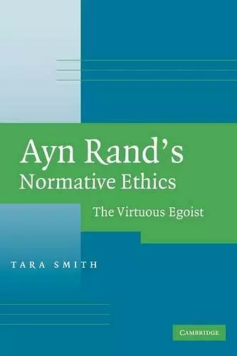 Ayn Rand's Normative Ethics cover