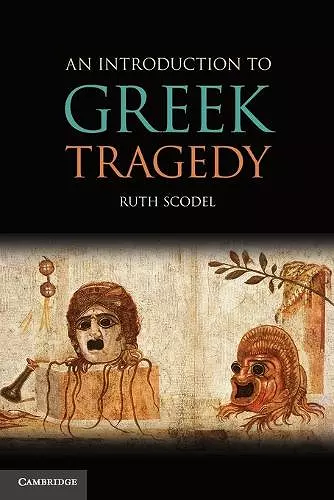 An Introduction to Greek Tragedy cover