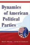 Dynamics of American Political Parties cover