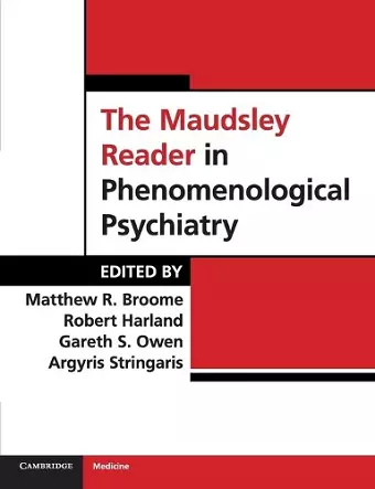 The Maudsley Reader in Phenomenological Psychiatry cover