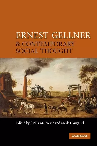 Ernest Gellner and Contemporary Social Thought cover