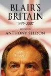 Blair's Britain, 1997–2007 cover
