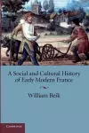 A Social and Cultural History of Early Modern France cover