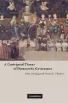 A Centripetal Theory of Democratic Governance cover