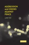 Aggression and Crimes Against Peace cover