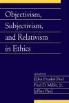 Objectivism, Subjectivism, and Relativism in Ethics: Volume 25, Part 1 cover