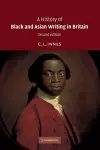 A History of Black and Asian Writing in Britain cover