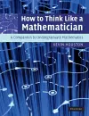 How to Think Like a Mathematician cover