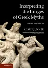 Interpreting the Images of Greek Myths cover