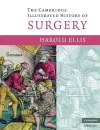 The Cambridge Illustrated History of Surgery cover