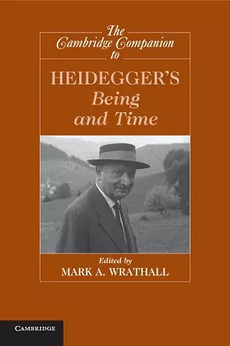 The Cambridge Companion to Heidegger's Being and Time cover