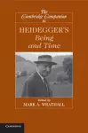 The Cambridge Companion to Heidegger's Being and Time cover