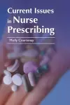 Current Issues in Nurse Prescribing cover