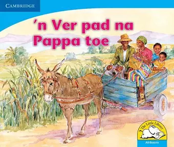 n Ver pad na Pappa toe (Afrikaans) cover