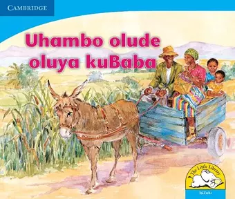 Uhambo olude oluya kuBaba (IsiZulu) cover