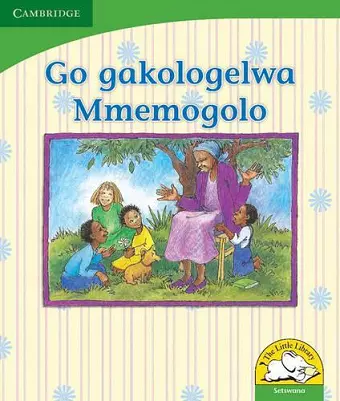 Go gakologelwa Mmemogolo (Setswana) cover