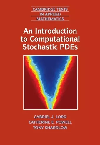 An Introduction to Computational Stochastic PDEs cover