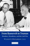 From Roosevelt to Truman cover