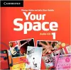 Your Space Level 1 Class Audio CDs (3) cover