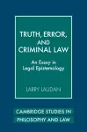 Truth, Error, and Criminal Law cover