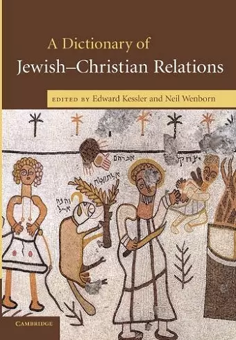 A Dictionary of Jewish-Christian Relations cover