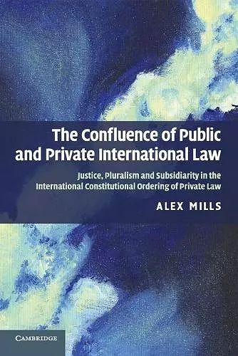 The Confluence of Public and Private International Law cover