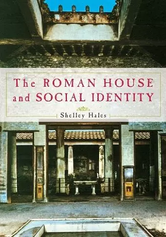 The Roman House and Social Identity cover