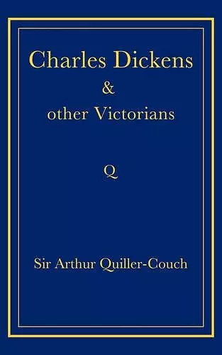 Charles Dickens and Other Victorians cover