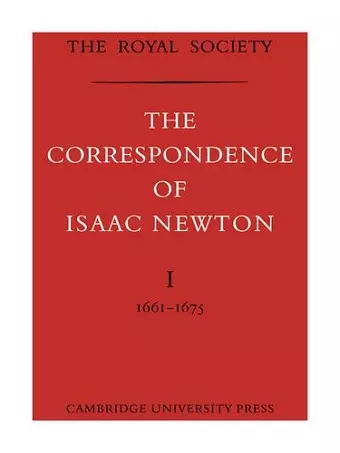 The Correspondence of Isaac Newton cover