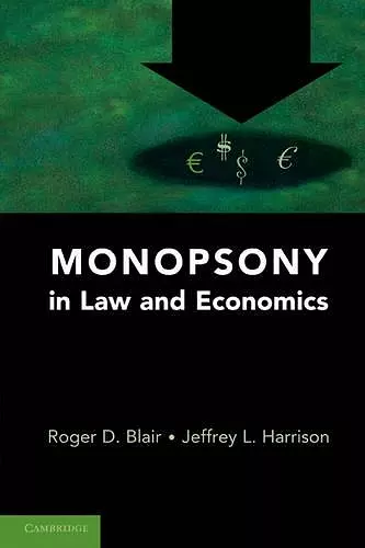 Monopsony in Law and Economics cover